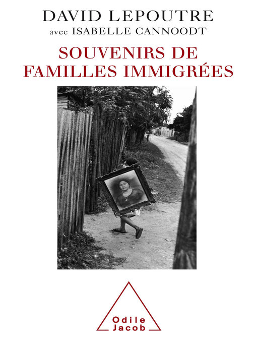 Title details for Souvenirs de familles immigrées by David Lepoutre - Available
